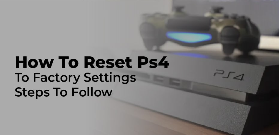 how to factory reset a ps4