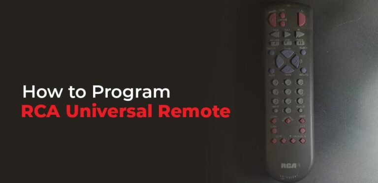 How to Program RCA Universal Remote