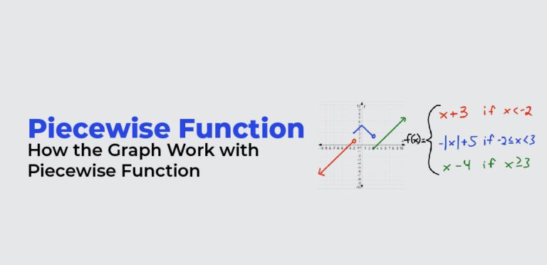 Piecewise Function – How the Graph Work with Piecewise Function