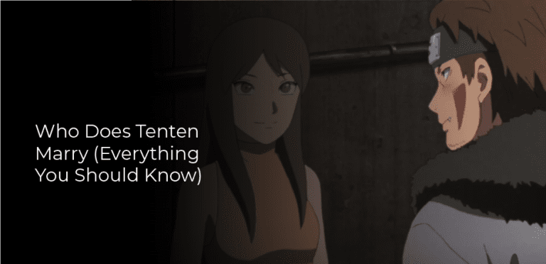 Who Does Tenten Marry (Everything You Should Know)