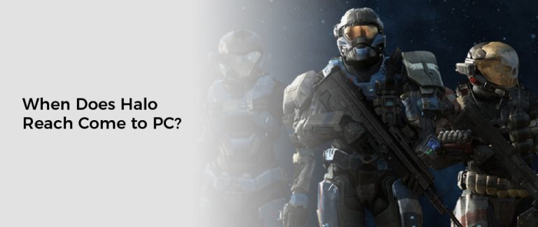 When Does Halo Reach Come to PC?