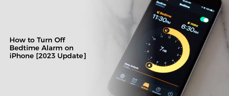 How to Turn Off Bedtime Alarm on iPhone [2023 Update]